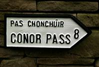 Customised Irish Road sign for Conor Pass (Pas Chonchuir) based on the actual Kerry beauty spot of Connor Pass.